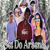 MEGA SET ARSENAL (Explicit) - Mc Zika Dre.&Mc B7&MC RD&Mc Fadinha.&MC Theyllor&DJ LF4