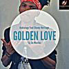 Golden Love - Audiology&Sia Muzica&Chumy Heritage