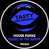 Music In The Night - House Punkz