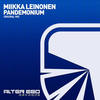 Pandemonium (Original Mix) - Miikka Leinonen