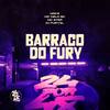 Barraco do Fury (Explicit) - MC Ster&NGKS&MC Celo BK&djfuryzl