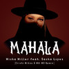 Mahala (Cristi Nitzu & NA-NO Remix) - Misha Miller&Sasha Lopez