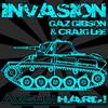 Invasion (Original Mix) - Gaz Gibson&Craig Lee