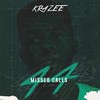 44 Missed Calls - Krazee