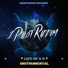 1 Pilot Riddim (Instrumental) - Life Of A G