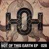 Not Of This Earth (Original Mix) - Elomak