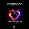 Frequencias do Amor - Overdone&Agni