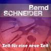 Zeit für eine neue Zeit (Karaoke) - Bernd Schneider