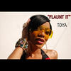 Flaunt It - Toya