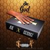 On God(feat. Germz) (Explicit) - Germz&AK