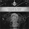 Lights Go Out (Original Mix) - Chapter & Verse