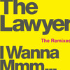 I Wanna Mmm... (Al-Faris & Andrew Wooden's Late Night Session) - The Lawyer