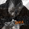 Zaka(feat. Tendy J, Bomo, Sir Mckleker & Bhamba) - Crg Courage&Tendy J&Bomo&Sir Mckleker&Bhamba