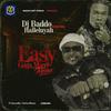 Easy Gaga Remix (feat. Halleluyah) - DJ Baddo&Halleluyah