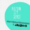 Rozum czy serce - MattNightSessions&Skarlet