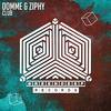 Club (Original Mix) - Domme&Ziphy