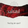 Tearing Me Apart (Technolorgy Remix) - J:dead&Teknovore