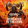 Dedicated To The Core (Defqon.1 Australia 2018 Anthem) - Coone