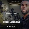 Cha muchangene (feat. R Muthu) - Stunner Da Rapper&R Muthu