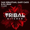 Flair (Original Mix) - San Sebastian&Gary Caos&DJ Jean