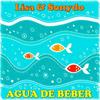 Agua De Beber - Lisa[女]&Sonydo