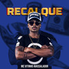 Recalque - MC Vitinho Avassalador