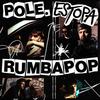 Rumbapop - Pole.&Estopa