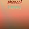 Whereof Anyway - Yuda Dard