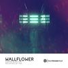 Wallflower - Wiberg&Uplink&Hampus Wiberg&Philipp Faber&Nikolaj Weiss