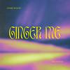 Ginger Me (feat. Sin Santos) - Daniel Bukuru&Sin Santos