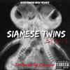 Siamese Twins (Explicit) - Yung City