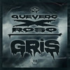 GRIS - Quevedo&Roso