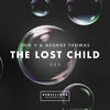 The Lost Child (Original Mix) - Tom V&George Thomas