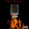 It Is(feat. NMm Willa) (Explicit) - Trelly Tha Mac&NMm Willa