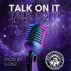 Talk On It (feat. Loose Logic, Cody Nash, Pair-A-Dyce & Chrit) (Explicit) - White Collar Rhymes&Loose Logic&Cody Nash&Pair-A-Dyce&Chrit