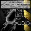 World Of The Future (Original Mix) - IdelFingerz