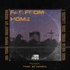 Far From Home (Explicit) - Munch