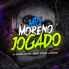 MTG MORENO JOGADO (Explicit) - Dj Gabriel Dutra&MC Junin RD&Eryx