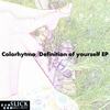 Definition of Yourself (Original Mix) - Colorhytmo