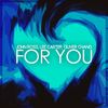 For You (Original Mix) - John Ross&Lee Carter&Oliver Chang