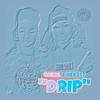 DRIP (Explicit) - 40Kal&HEX257