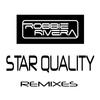 STAR QUALITY (Robbie Rivera Club Mix) - Robbie Rivera&Lizzie Curious