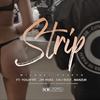 Strip(feat. Yoga Fire, Jay Rivas, Cali Budz & Manzur) (Explicit) - Michael Coveto&YOGA FIRE&Jay Rivas&Cali Budz&Manzur