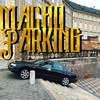 Macho Parking (Explicit) - Kapitán Demo&Givi Kross&program