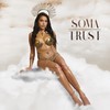 TRUST - Soma
