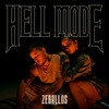 Hell Mode - Zeballos&Rodridi&Lauro&Agustin Zeballos&Rodrigo Diaz&Laureano Pardo