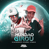 Mundão Girou - Mc Matheuzinho ZN&Mc guizinho niazi&Dj Nariz 22