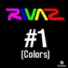 #1 (Colors) (X-Vertigo Remix) - Rivaz