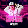 Brota na Minha Casa (Toma Toma Vapo Vapo Funk Remix) - DJ Ryder