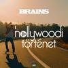 Hollywoodi tortenet - Brains